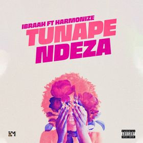 Ibraah Ft Harmonize - Tunapendeza ( mp3 Download) - Jamnet