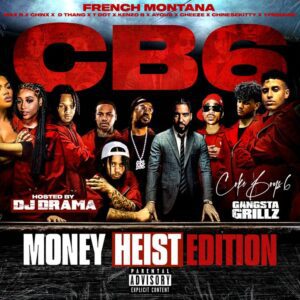 French Montana - Coke Boys 6: Money Heist Edition | Jamnet