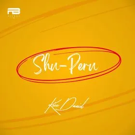 Kiss Daniel - ShuPeru | Free Audio