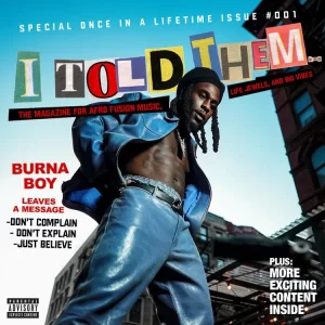 Burna Boy I Told Them Album : Burna Boy On Form Lyrics