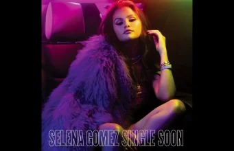 Selena Gomez-Single Soon Mp3 Audio Download