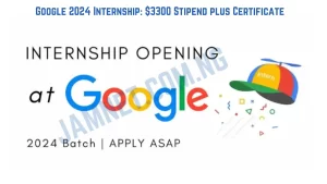 Google 2024 Internship: $3300 Stipend plus Certificate