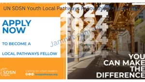 UN SDSN Youth Local Pathways Fellowship Program 2024