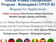 USADF African Women Entrepreneurs Program Redesigned 2024 (Award: $50,000 – $100,000) USADF African Women Entrepreneurs Program Reimagined 2024