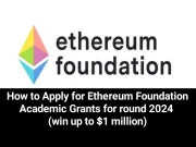 APPLY NOW for Ethereum Foundation 2024 Academic Grants Round Ethereum Foundation
