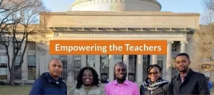 MIT Africa Empowering the Teachers Fellowship Program