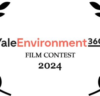 Yale Environment 360 Film Contest 2024