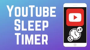 Youtube premium Sleep Timer