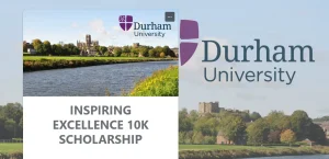 Durham University Inspiring Excellence Scholarship 2025