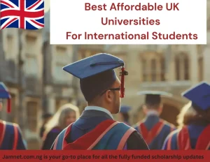 Best Affordable UK Universities For International Students