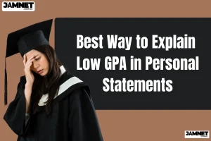 Best Way to Explain Low GPA in Personal Statements