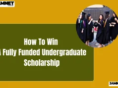 How To Win A Fully Funded Undergraduate Scholarship Abroad