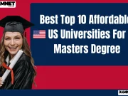 Best Top 10 Affordable US Universities For Masters Degree Discover the Best top 10 most affordable US universities for masters degree for international students. Find the best programs and tips