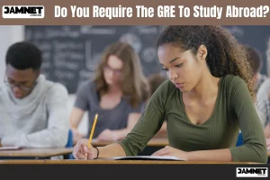 A guide to the GRE test for international students, covering what the GRE is, why it matters, which countries require it, and how to prepare.