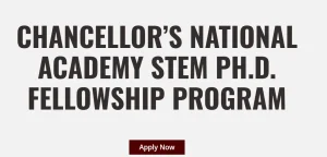 Fully Funded Hagler Institute for Advanced Study Chancellor’s National Academy STEM Ph.D. Fellowship Program 2026 for Dedicated PhD Graduates in Texas A&M University