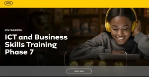 Launch your micro business with the MTN Foundation ICT and Business Skills Training. Get tech skills, mentorship, and a chance to win a ₦300,000,000 equipment grant.