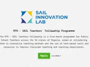 MTN SAIL Teachers Fellowship Programme 2025 in Innovative Teaching for Public School Teachers in Nigeria Discover the MTN SAIL Teachers Fellowship Programme, a five-month initiative by MTN Nigeria designed to empower public school teachers with innovative teaching methods and technology. Learn about eligibility and how to apply for this life-changing fellowship.