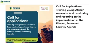 Apply for the Researchers Without Borders (REWiB) Training Program. This 5-day training in Addis Ababa, Ethiopia, is for young African women interested in peace and security.