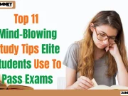 Top 11 Mind-Blowing Study Tips Elite Students Use To Pass Exams Top 11 Mind-Blowing Study Tips Elite Students Use To Pass Exams