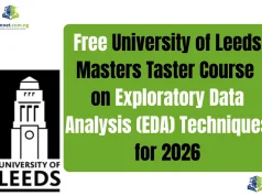 Free University of Leeds Masters Taster Course: Learn Exploratory Data Analysis (EDA) Techniques for 2026 Free University of Leeds Masters Taster Course Learn Exploratory Data Analysis (EDA) Techniques for 2026