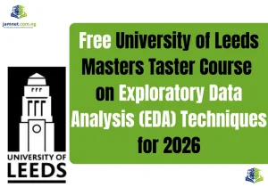 Free University of Leeds Masters Taster Course Learn Exploratory Data Analysis (EDA) Techniques for 2026