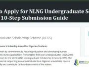Best 10-Step Submission Guide on How To Apply for NLNG Undergraduate Scholarship 2026 How To Apply for NLNG Undergraduate Scholarship 2026 - 10-Step Submission Guide