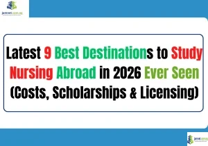 Latest 9 Best Destinations to Study Nursing Abroad in 2026 Ever Seen (Costs, Scholarships & Licensing)