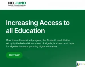 Nigerian Education Loan Fund (NELFUND) 2025-2026 - Amount Offered, How to Apply, Eligibility & Deadline
