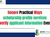 Secure Practical Ways scholarship profile services verify applicant information Ever Secure Practical Ways scholarship profile services verify applicant information Ever
