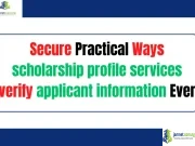 Secure Practical Ways scholarship profile services verify applicant information Ever Secure Practical Ways scholarship profile services verify applicant information Ever