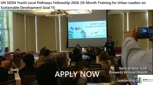 UN SDSN Youth Local Pathways Fellowship 2026 (10-Month Training for Urban Leaders on Sustainable Development Goal 11)