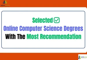 2026 Selected Online Computer Science Degrees With The Most Recommendation