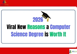 2026 Viral New Reasons a Computer Science Degree is Worth It