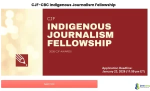 CJF-CBC Indigenous Journalism Fellowship 2026 (30,000 Stipend)