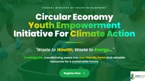 Federal Government (FG) Nigeria Youth Empowerment Initiative 2026 (Fully Funded Waste to Wealth Training for 37,000 Nigerians)