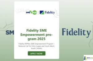 Fidelity SME Empowerment Program (FSEP) 2025 (₦1M for Nigerian SMEs)