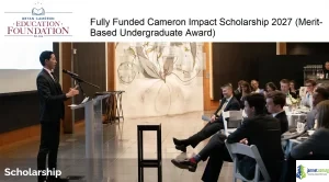 Fully Funded Cameron Impact Scholarship 2027 (Merit-Based Undergraduate Award)