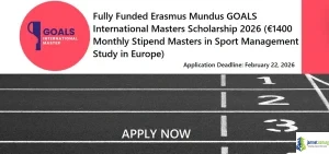 Fully Funded Erasmus Mundus GOALS International Masters Scholarship 2026 (€1400 Monthly Stipend Masters in Sport Management Study in Europe)