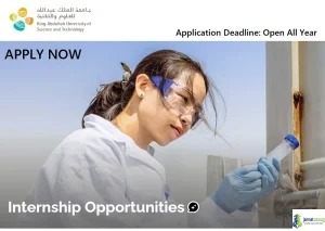 Fully Funded King Abdullah University VSRP Internship 2026 (Research Training for Undergraduate & Masters Students in Saudi Arabia)