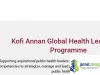 Fully Funded Kofi Annan Global Health Leadership Programme 2026 (Fellowship for African Public Health Leaders)