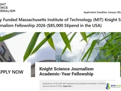 Fully Funded Massachusetts Institute of Technology (MIT) Knight Science Journalism Fellowship 2026 ($85,000 Stipend in the USA) Fully Funded Massachusetts Institute of Technology (MIT) Knight Science Journalism Fellowship 2026 (85,000 Stipend in the USA)