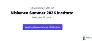 Fully Funded Niskanen Summer Institute Leadership Program 2026 for Undergraduates in Politics and Policy