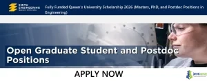 Fully Funded Queen's University Scholarship 2026 (Masters, PhD, and Postdoc Positions in Engineering)