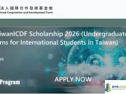 Fully Funded TaiwanICDF Scholarship 2026 (Undergraduate, Masters, and PhD Programs for International Students in Taiwan) Fully Funded TaiwanICDF Scholarship 2026 (Undergraduate, Masters, and PhD Programs for International Students in Taiwan)