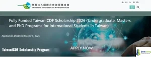 Fully Funded TaiwanICDF Scholarship 2026 (Undergraduate, Masters, and PhD Programs for International Students in Taiwan)