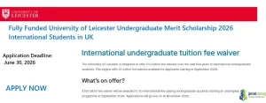Fully Funded University of Leicester Undergraduate Merit Scholarship 2026 International Students in UK
