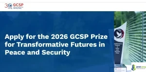 GCSP Prize for Transformative Futures in Peace and Security 2026 (Incubation Award in Geneva)