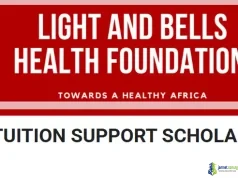 Light and Bell Foundation Scholarship 2025-26 ( 100 Grant for African Medical-Health Undergraduates)