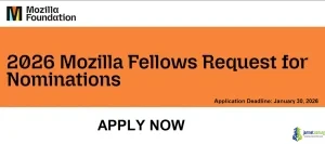 Mozilla Foundation Fellows Program 2026 (125,000 Funding for Visionary Tech Leaders)