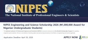 NIPES Engineering and Science Scholarship 2026 (₦1,000,000 Award for Nigerian Undergraduate Students)